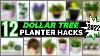 Never Seen Before Dollar Tree Planter Hacks High End Diy Planters Dollar Tree Diys Dollar Tree Hacks